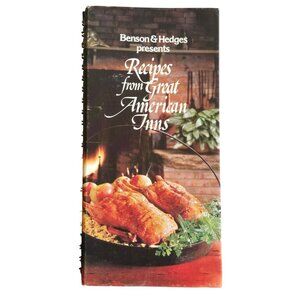 Recipes From Great American Inns Cookbook 1981 Benson and Hedges Vintage